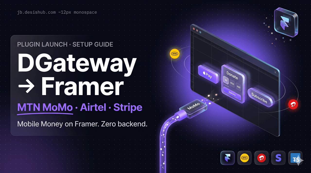 Add Mobile Money & Card Payments to Framer Sites — The DGateway Framer Plugin