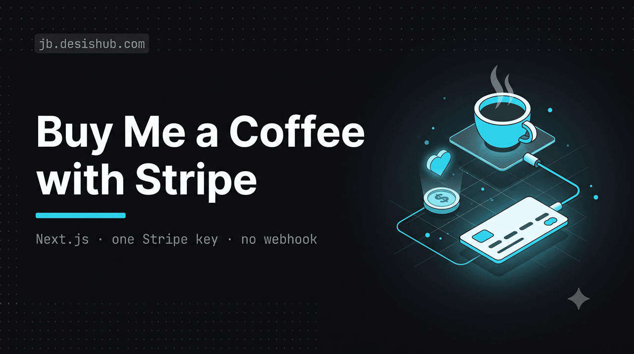 Add a Sponsor / Buy-Me-a-Coffee Page to Next.js with Stripe (One Secret Key, No Webhook)