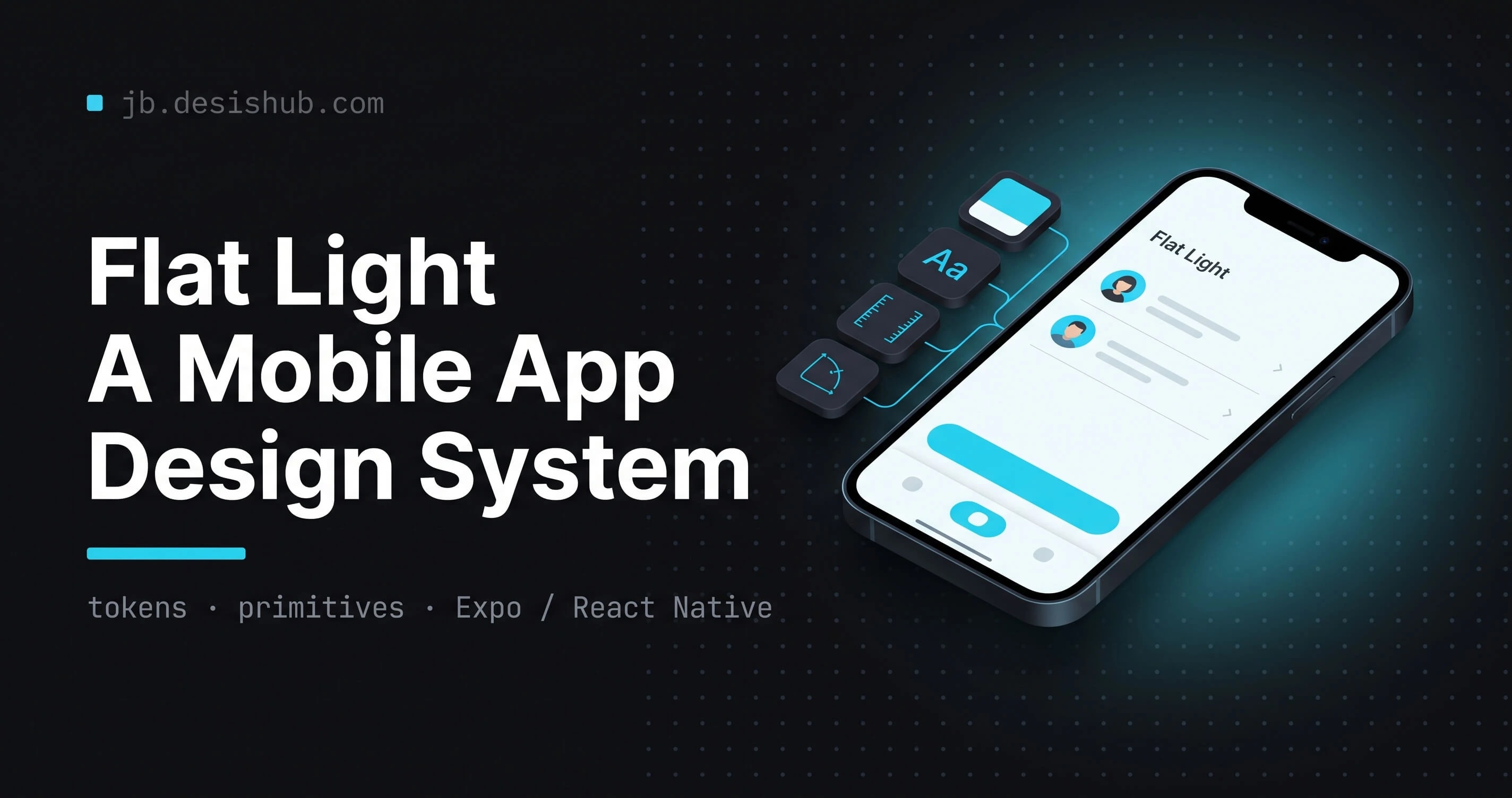 Flat Light: A Mobile App Design System for Expo & React Native